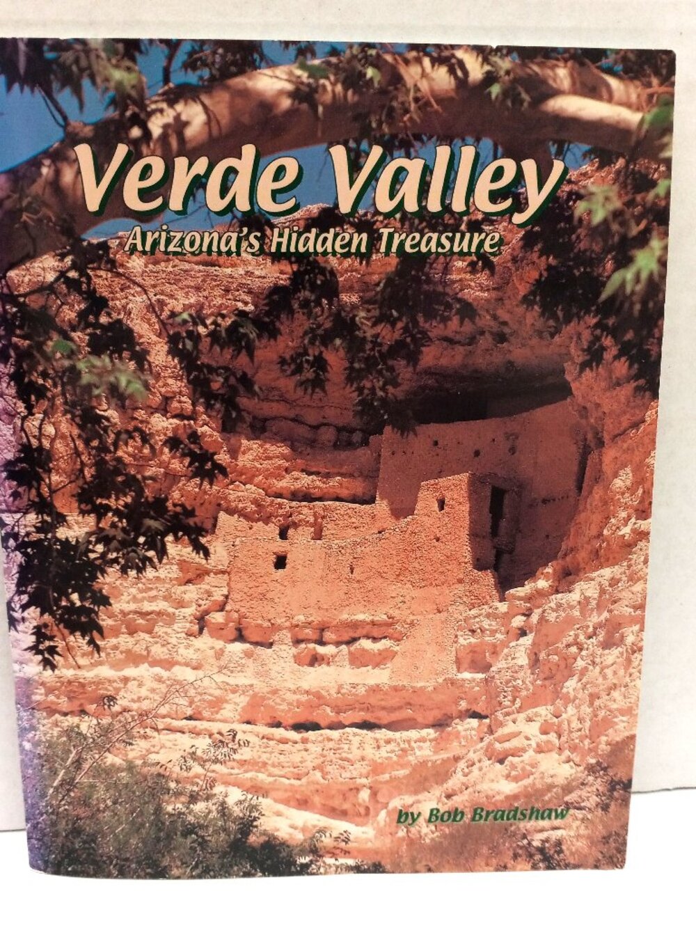 Verde Valley Arizona's Hidden Treasure Bob Bradshaw 2001 Kathleen Francis